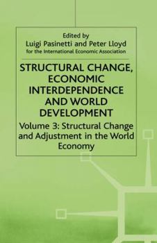 Hardcover Structural Change, Economic Interdependence and World Development Book