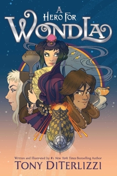 A Hero for WondLa - Book #2 of the Search for WondLa