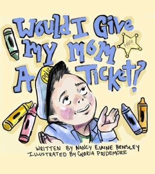 Paperback Would I Give My Mom a Ticket? Book