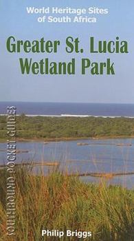 Paperback Greater St. Lucia Wetland Park Book