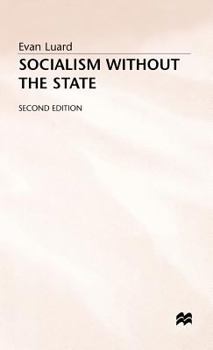 Hardcover Socialism Without the State Book