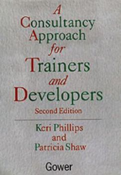 Hardcover A Consultancy Approach for Trainers and Developers Book