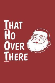 Paperback That Ho Over There Book