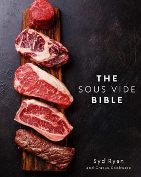 Paperback The Sous Vide Bible Book