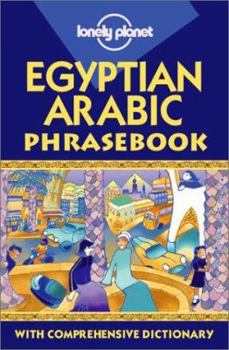 Egyptian Arabic Phrasebook - Book  of the Lonely Planet Phrasebooks