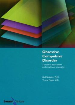 Paperback Obsessive Compulsive Disorder: The Latest Assessment and Treatment Strategies Book