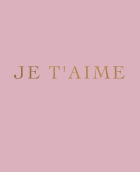 Je t'aime: A decorative book for interior design styling Ideal for small spaces - coffee tables, bookshelves and desks Stack deco books together to create a custom message and look