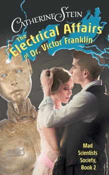 Paperback The Electrical Affairs of Dr. Victor Franklin Book