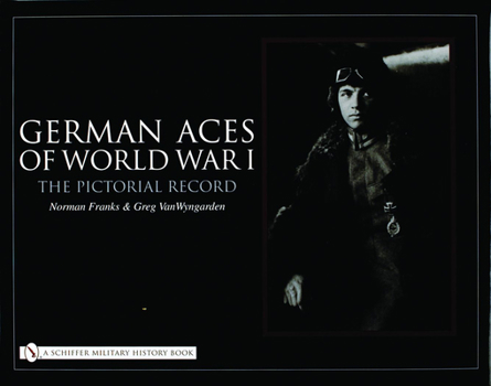 Hardcover German Aces of World War I: The Pictorial Record Book