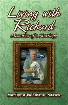 Paperback Living With Richard: Memories of a Marriage Book