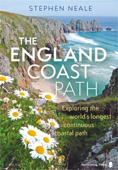 Paperback The England Coast Path: 1,000 Mini Adventures Around the World's Longest Coastal Path Book