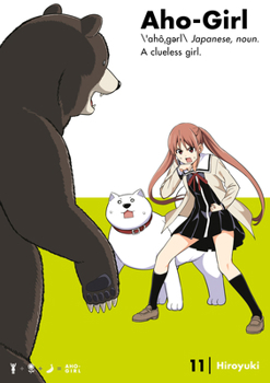 Paperback Aho-Girl 11: A Clueless Girl Book