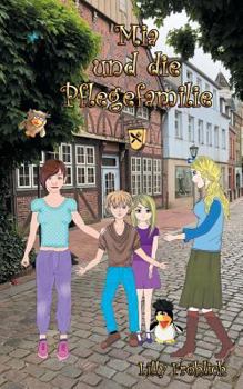 Paperback Mia und die Pflegefamilie [German] Book