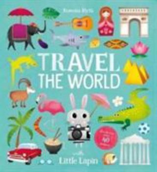 Paperback Travel the World with Little Lapin Book