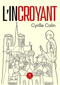 Paperback L'incroyant [French] Book