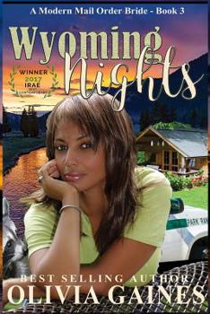 Wyoming Nights - Book #3 of the Modern Mail Order Bride