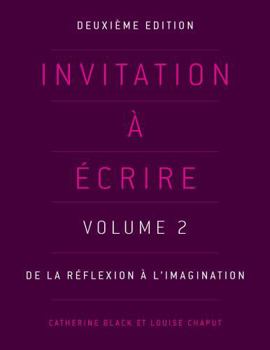 Paperback Invitation à écrire, deuxième édition (Volume 2) Book