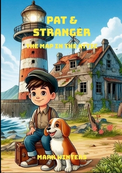 Paperback Pat and Stranger: The Map in the Attic Book