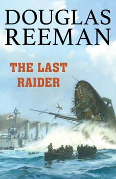 The Last Raider - Book  of the Modern Naval Fiction Library