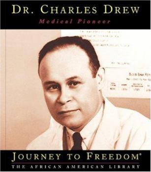 Library Binding Dr. Charles Drew: Medical Pioneer Book