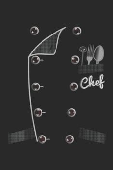 chef: Chef Uniform Jacket Faux Funny Cook for Cooking Journal/Notebook Blank Lined Ruled 6x9 100 Pages