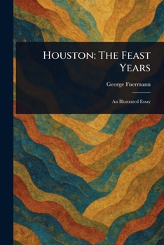 Paperback Houston: The Feast Years Book