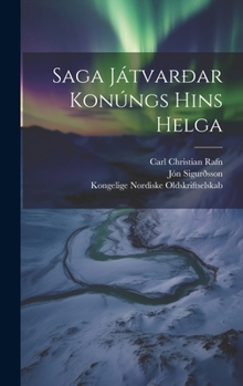 Hardcover Saga Játvarðar Konúngs Hins Helga [Danish] Book