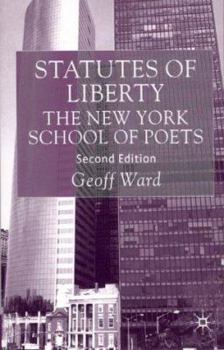 Paperback Statutes of Liberty: The New York School of Poets Book