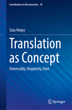 Hardcover Translation as Concept: Universality, Negativity, Time Book