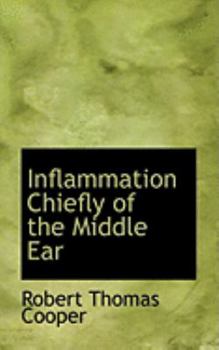 Paperback Inflammation Chiefly of the Middle Ear Book
