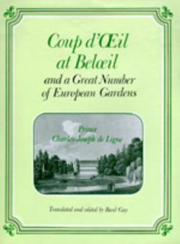 Hardcover Coup d'Oeil at Beloeil and a Great Number of European Gardens Book