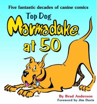 Hardcover Top Dog: Marmaduke at 50 Book