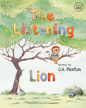 Paperback The Listening Lion (Behavior Buddies Book Collection) Book