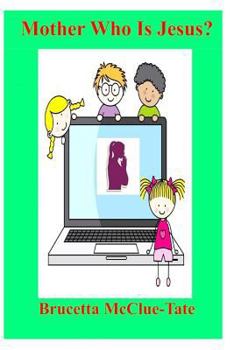 Paperback Mother Who Is Jesus? Book