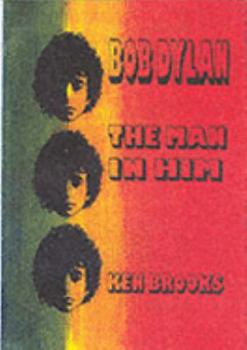Paperback Bob Dylan : The Man in Him Book