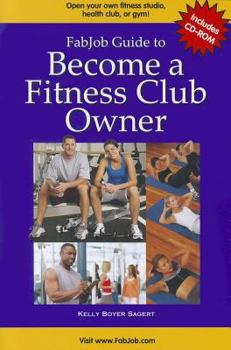 Paperback Become a Fitness Club Owner [With CDROM] Book