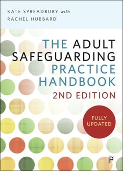 Paperback The Adult Safeguarding Practice Handbook 2e Book