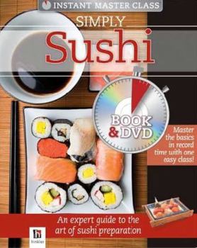 Hardcover Simply Sushi Book and DVD (PAL) (Instant Master Class) Book