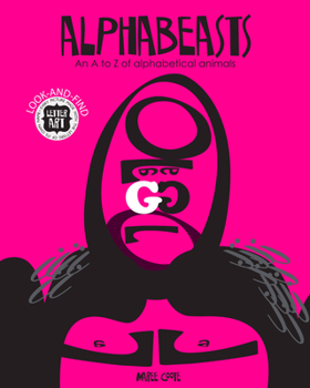 Hardcover Alphabeasts: An A-Z of Alphabetical Animals Book