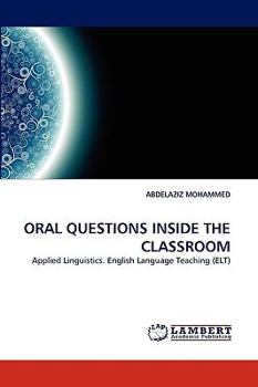 Paperback Oral Questions Inside the Classroom Book