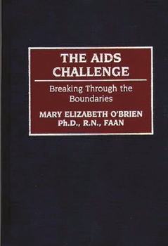 Hardcover The AIDS Challenge: Breaking Through the Boundaries Book