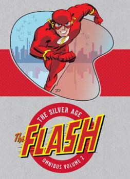 The Flash: The Silver Age Omnibus, Volume 2 - Book  of the Flash (1959-1985)