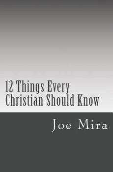 Paperback 12 Things Every Christian Should Know Book