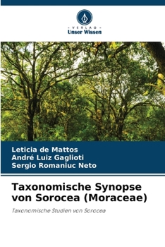 Paperback Taxonomische Synopse von Sorocea (Moraceae) [German] Book