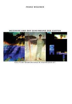 Paperback Weishaar und der Geheimbund der Guoten: Ariosophie und Kabbala [German] Book