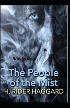 The People of the Mist Illustrated