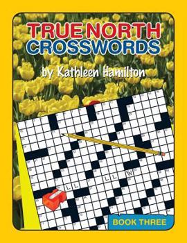 Paperback True North Crosswords, Book 3 Book