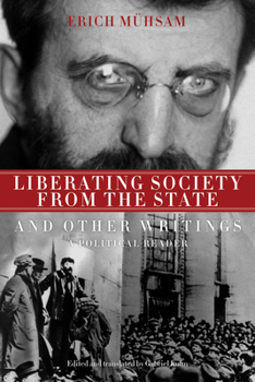 Paperback Liberating Society from the State and Other Writings: A Political Reader Book