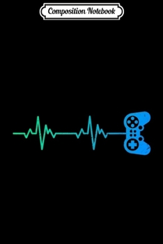 Paperback Composition Notebook: Gamer Heartbeat Game Controller Nerdy Gift For Gamers Journal/Notebook Blank Lined Ruled 6x9 100 Pages Book