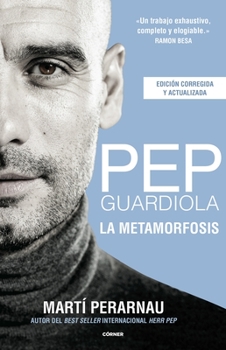 Pep Guardiola: The Evolution